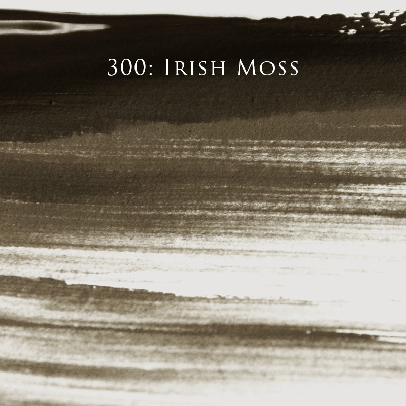 300 - Irish Moss