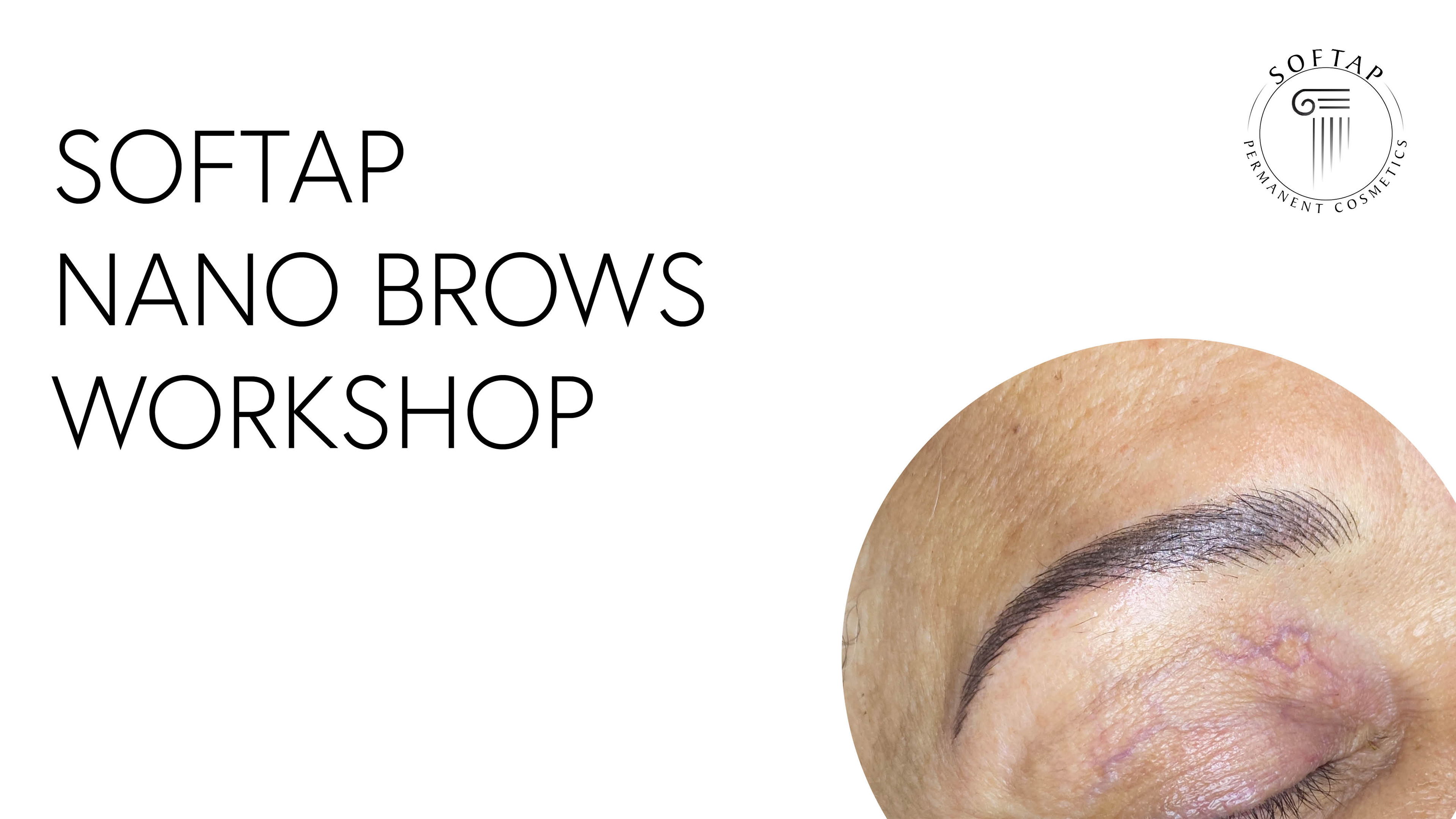 SofTap Nano Brows Workshop – Class Recording